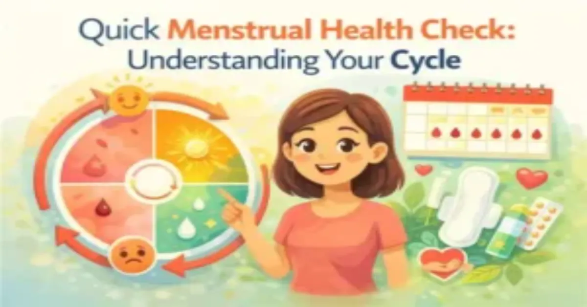 Quick-Menstrual-Health-Check-Is-Your-Cycle-Normal_blog_empower